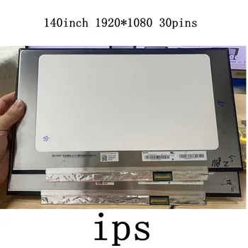 14-дюймовый IPS ЖК-экран для ноутбука N140HCA EAC B140HAN04.0 N140HCA-EAC LM140LF3L NV140FHM-N48 1920 *1080 30-КОНТАКТНЫЙ ЖК-МАТРИЧНЫЙ дисплей